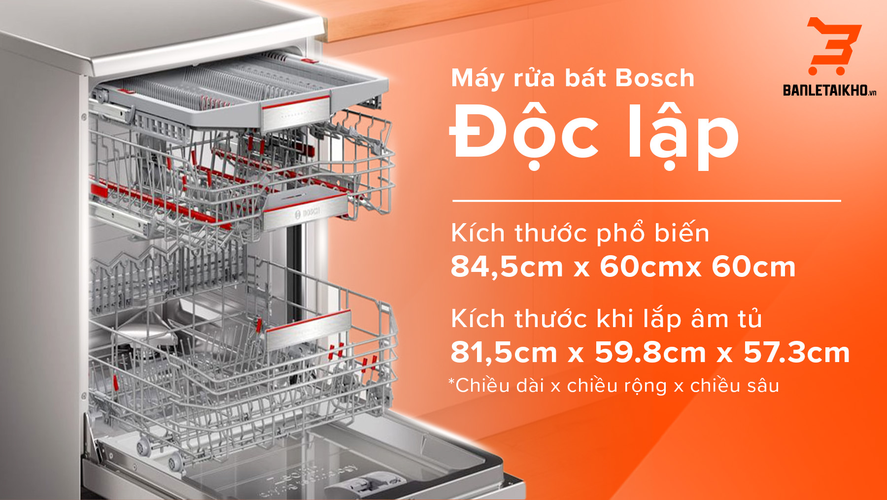 Tìm hiểu kích thước máy rửa bát Bosch chi tiết nhất 2025 4 Máy rửa bát Bosch độc lập trang bị 2 - 3 khoang rửa kích thước lớn, có thể lắp đặt ở nhiều vị trí khác nhau
