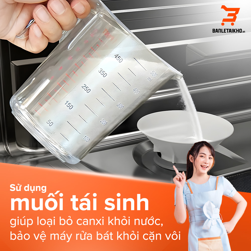 Hướng dẫn sử dụng máy rửa bát Bosch cho người mới sử dụng 2 Sử dụng muối tái sinh giúp loại bỏ canxi khỏi nước, bảo vệ máy rửa bát khỏi cặn vôi